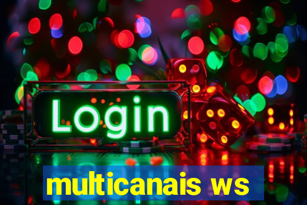 multicanais ws